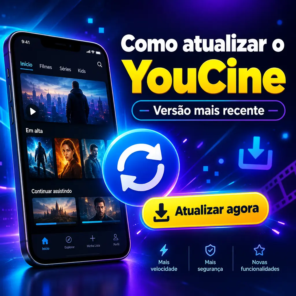 Como atualizar o YouCine para a versão mais recente